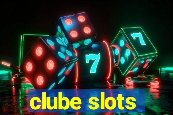 clube slots